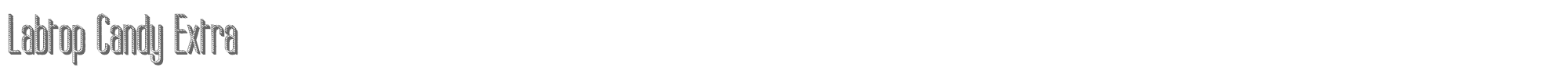 Labtop Labtop Candy Extra.ttf font preview